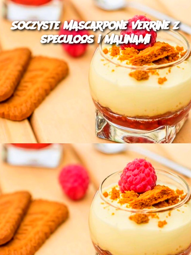 Soczyste mascarpone verrine z speculoos i malinami